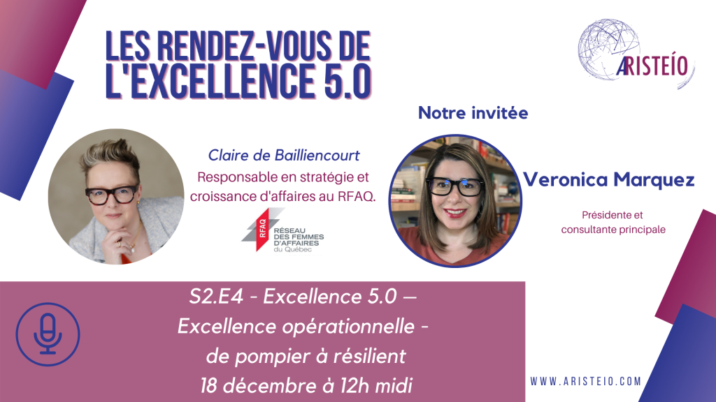 S2.E4 – Excellence 5.0 – L’excellence opérationnelle – de pompier à résilient